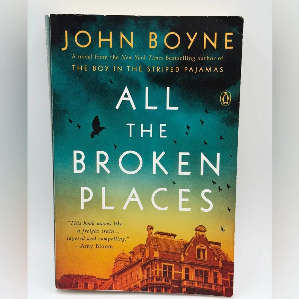 All The Broken Places: A Novel by John Boyne (Paperback Book, 2022)